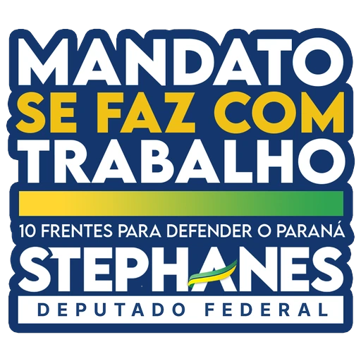 Figurinha: Mandato se faz com trabalho